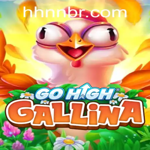 Descubra GoHighGallina: Um Novo Fenômeno no Mundo dos Jogos